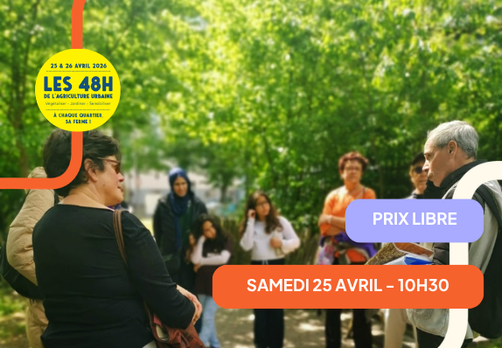Grand Parc – 48h de l&rsquo;Agriculture Urbaine